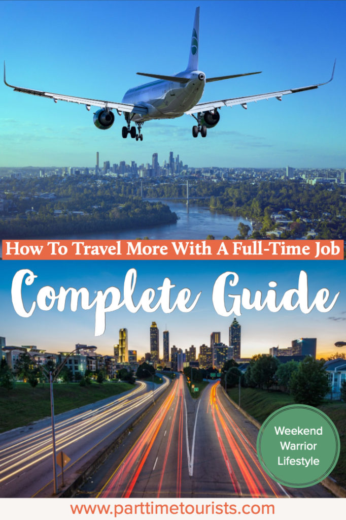 How to travel with a full-time job! There is no need to quit your job in order to see the world. Here are some travel hacks on how you can travel more by living the weekend warrior lifestyle! 