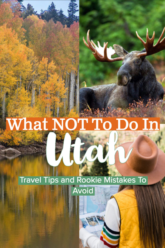 What NOT To Do In Utah. Avoid these rookie mistakes on your next trip to Utah. These are great travel tips and tricks to be aware of when you visit Utah or take a Utah road trip! 