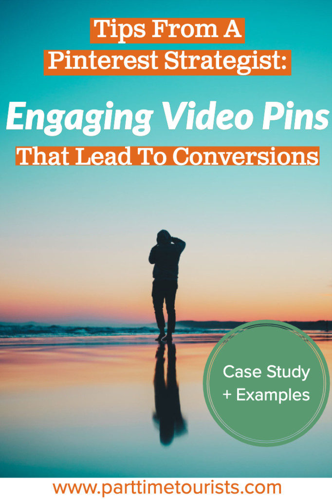 Click to Learn How To Create Engaging Video Pins For Pinterest That Lead To Conversions [Case Study + Examples] These are great tips and tricks on how to get website visitors by using video pinterest pins #videopins #pinterest parttimetourists.com 