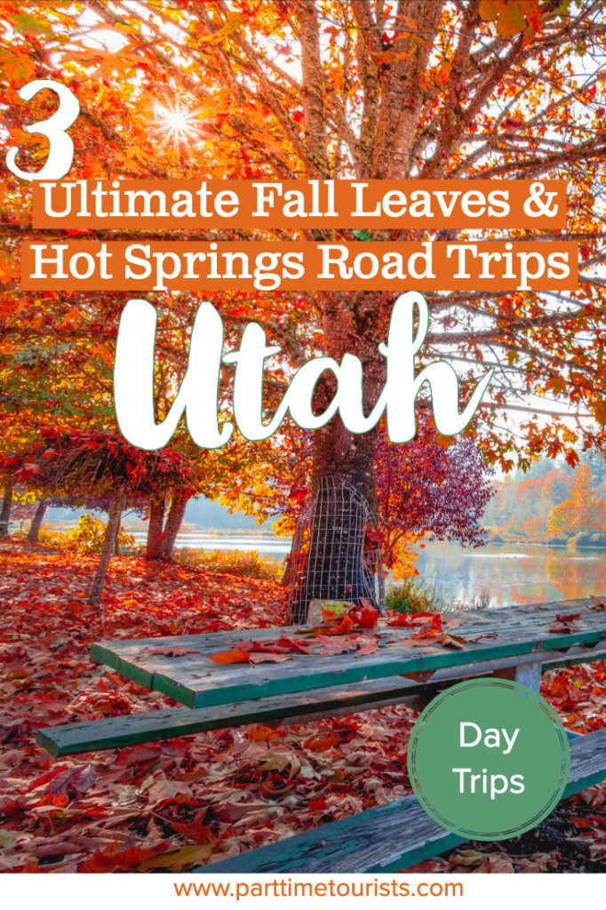 Road trip in Utah to see the fall leaves and also catch some hot springs along the way! combine your love of fall foliage with utah hot springs and you've got yourself a perfect utah road trip that can be a day trip! 