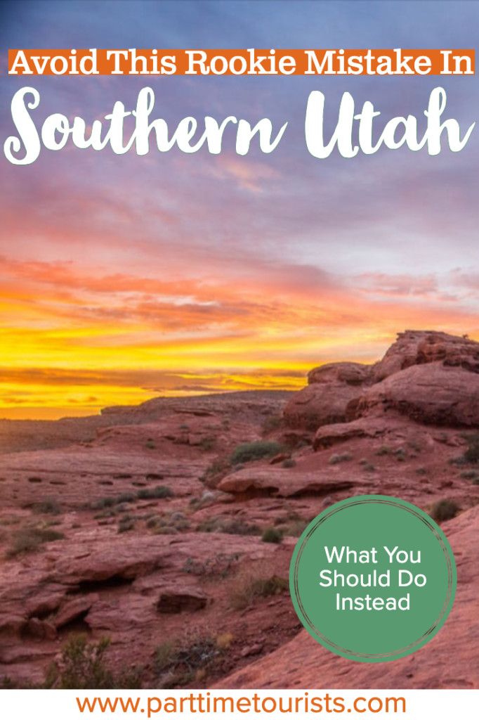 Avoid this rookie mistake while visiting Southern Utah!