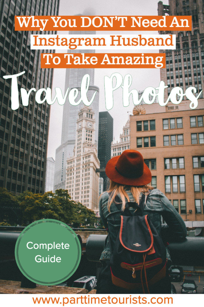 How to take amazing travel photos without an instagram husband. How to take great travel photos on your phone and on your camera. This post also includes travel photography tips and travel photography ideas. 